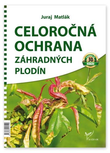 Kniha Celoročná ochrana záhradných plodín 2024 Juraj Matlák