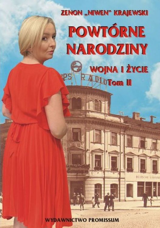 Книга Powtórne narodziny. Wojna i życie. Tom 2 Zenon "Niwen" Krajewski