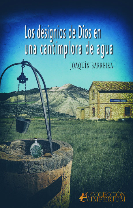 Книга Los designios de Dios en una cantimplora de agua Barreira