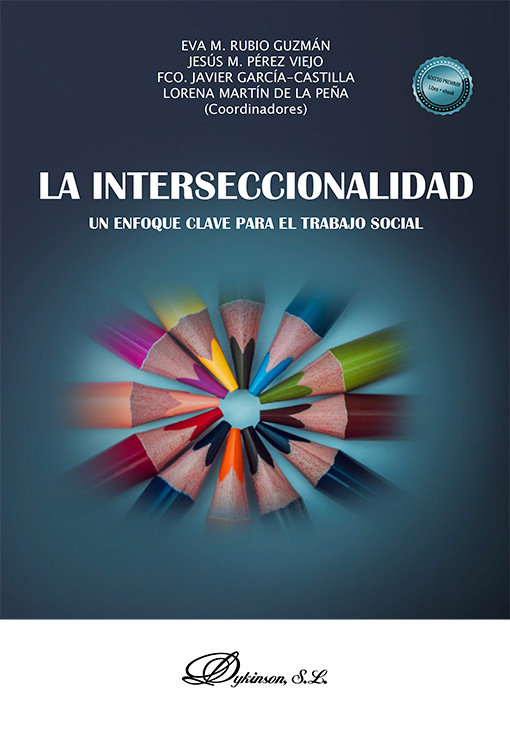 Kniha LA INTERSECCIONALIDAD UN ENFOQUE CLAVE PARA EL TRABAJO SOCI 