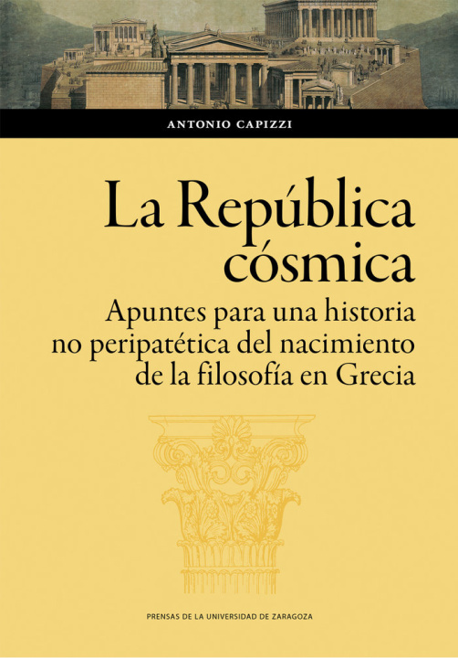 Buch LA REPUBLICA COSMICA APUNTES PARA UNA HISTORIA NO PERIPATET CAPIZZI