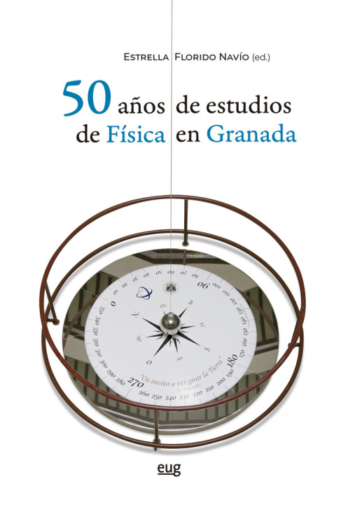 Kniha 50 AÑOS DE ESTUDIOS DE FISICA EN GRANADA 