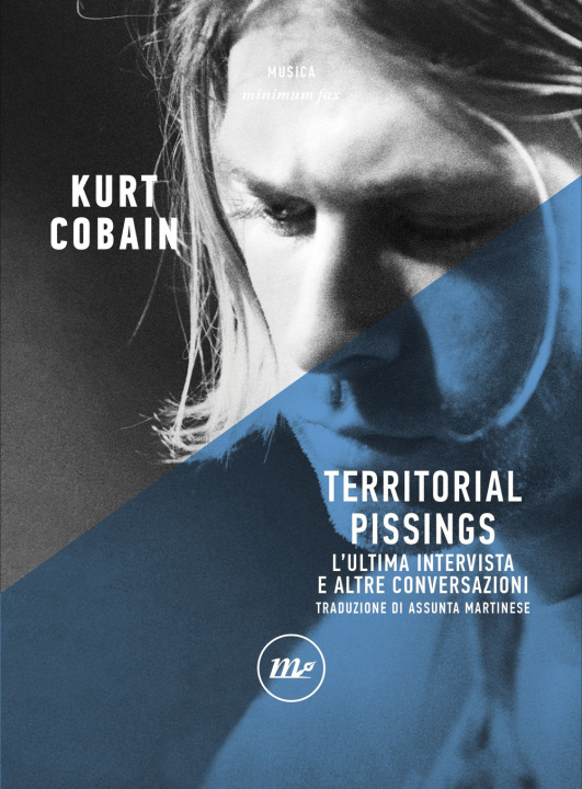Kniha Territorial pissings. L'ultima intervista e altre conversazioni Kurt Cobain