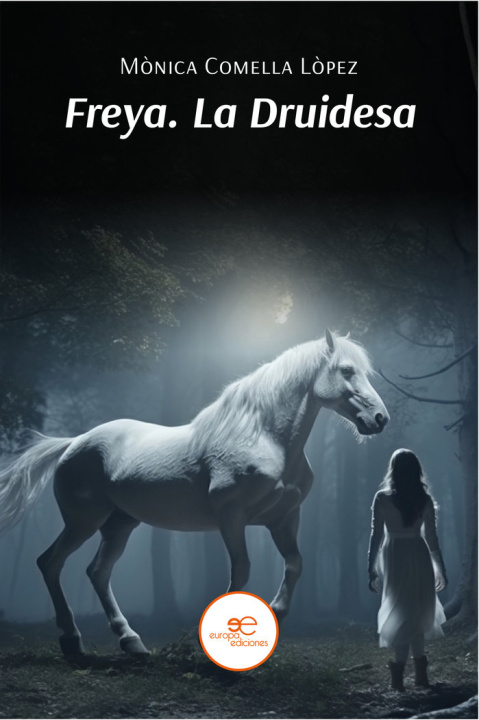 Knjiga FREYA. LA DRUIDESA COMELLA LÃPEZ