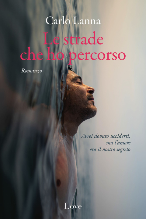 Knjiga strade che ho percorso Carlo Lanna