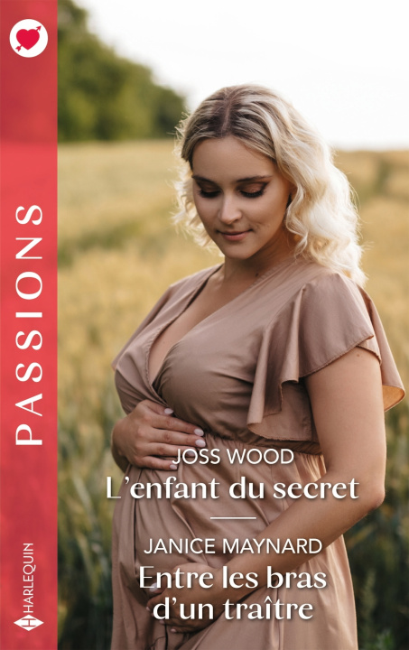 Kniha L'enfant du secret - Entre les bras d'un traître Joss Wood