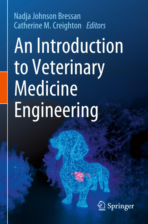 Carte An Introduction to Veterinary Medicine Engineering Nadja Bressan