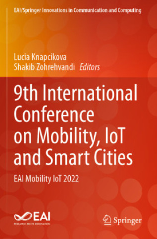 Kniha 9th International Conference on Mobility, IoT and Smart Cities Lucia Knapcikova