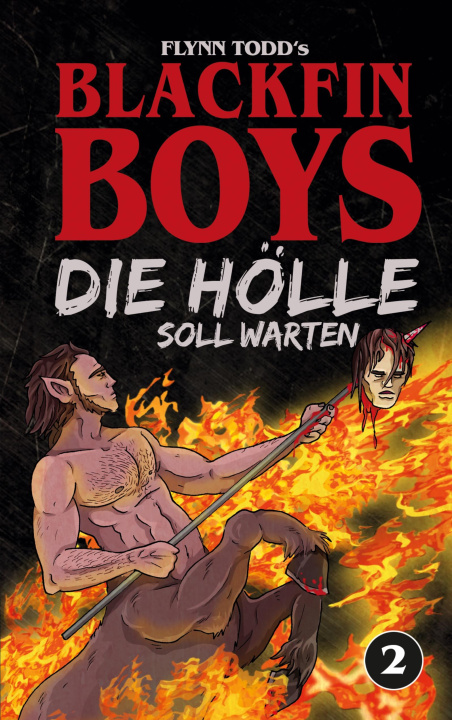 Книга Blackfin Boys - Die Hölle soll warten Flynn Todd