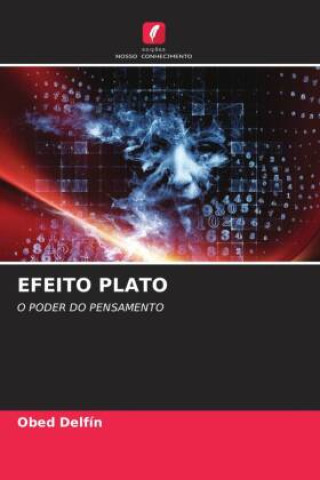 Knjiga EFEITO PLATO Obed Delfín