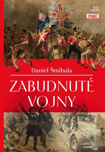 Kniha Zabudnuté vojny Daniel Šmihula