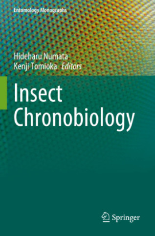 Knjiga Insect Chronobiology Hideharu Numata