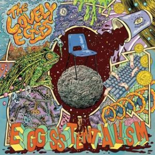 Zvok Eggsistentialism The Lovely Eggs