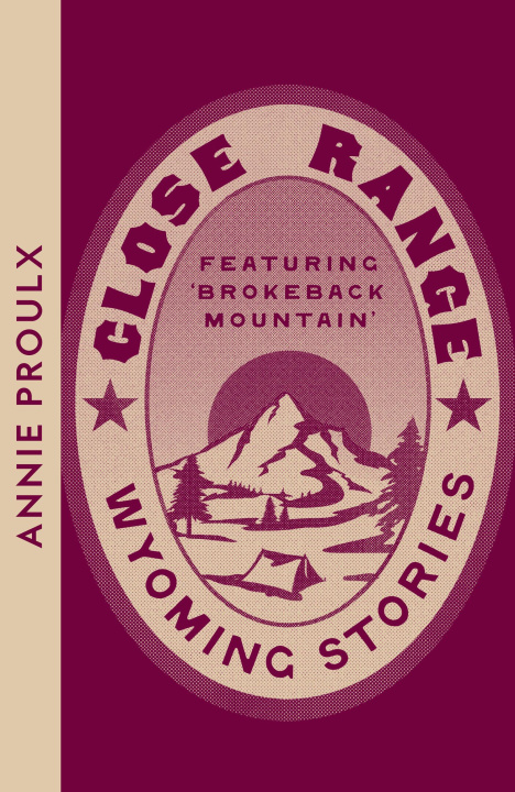 Book Close Range Annie Proulx