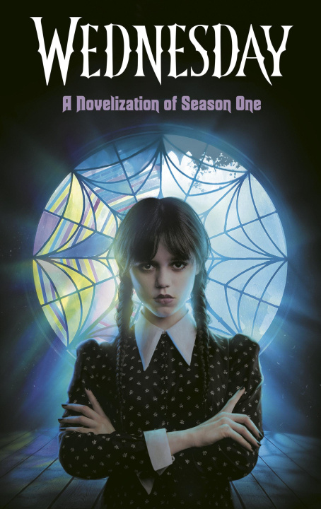 Könyv Wednesday: A Novelization of Season One 