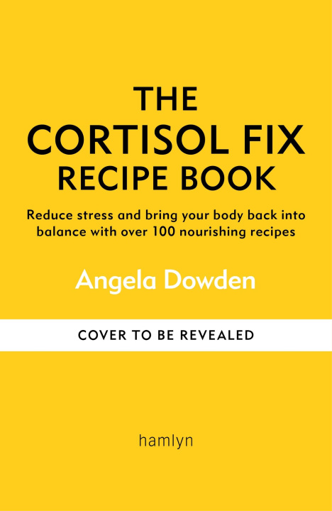 Book The Cortisol Fix Recipe Book 