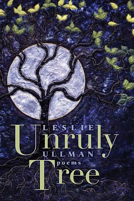 Книга Unruly Tree Leslie Ullman