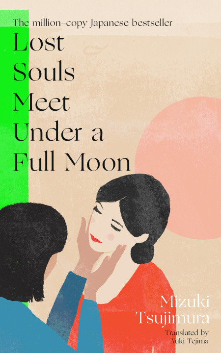 Kniha Lost Souls Meet Under a Full Moon Yuki Tejima