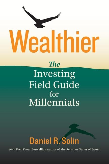 Knjiga Wealthier Daniel R. Solin
