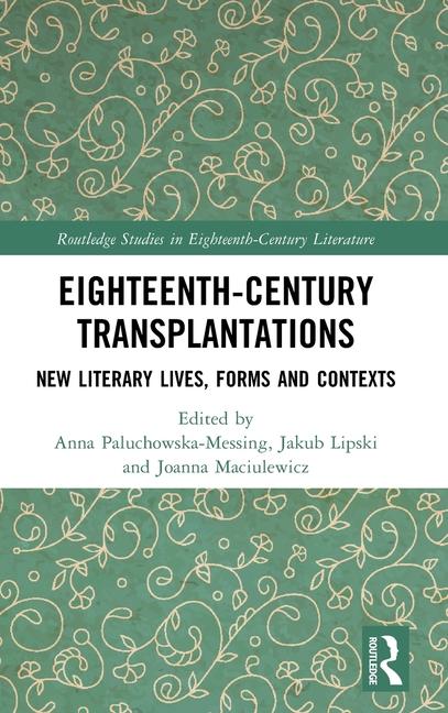 Book Eighteenth-Century Transplantations Jakub Lipski