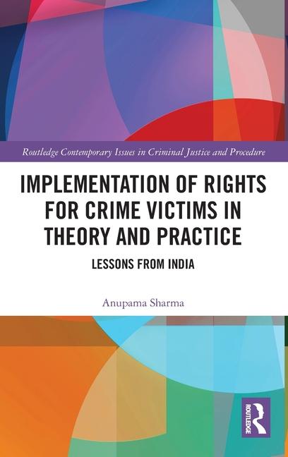 Kniha Implementation of Rights for Crime Victims in Theory and Practice 