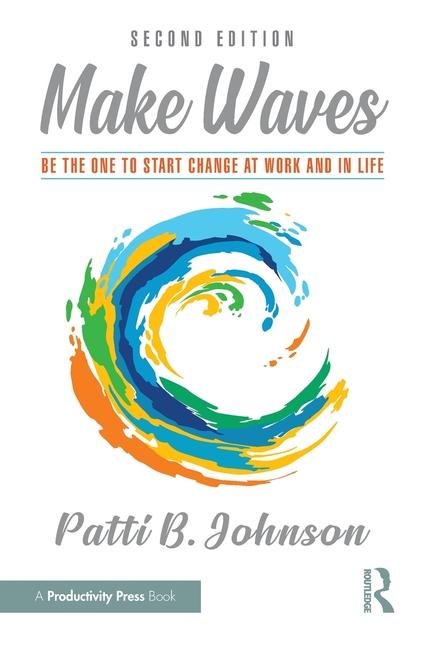 Knjiga Make Waves Patti B. Johnson