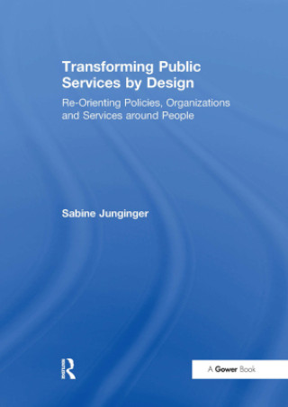 Buch Transforming Public Services by Design Sabine Junginger
