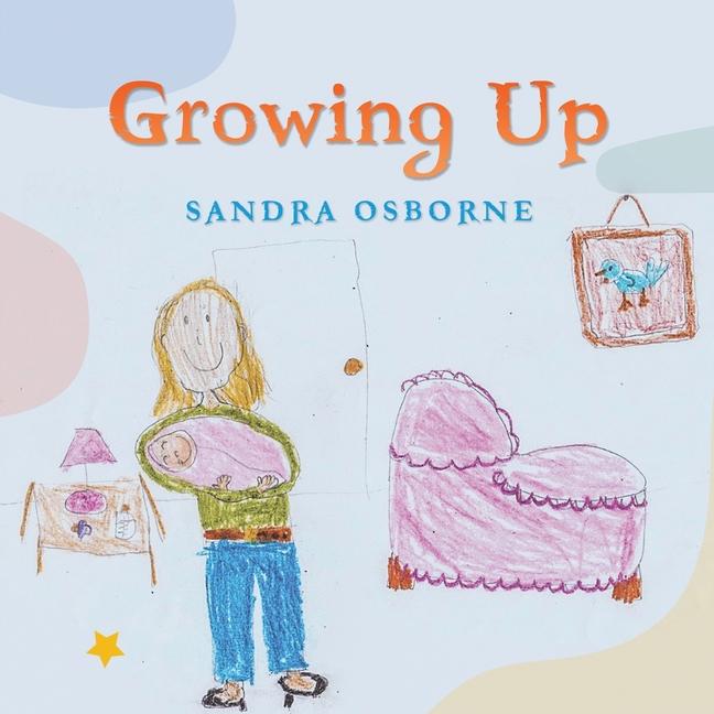 Knjiga Growing Up Sandra Osborne