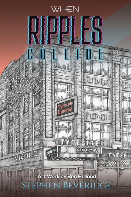 Knjiga When Ripples Collide Stephen Beveridge