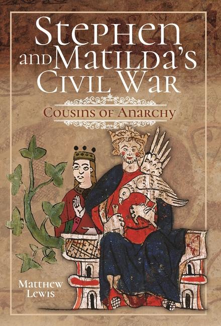 Könyv Stephen and Matilda's Civil War 