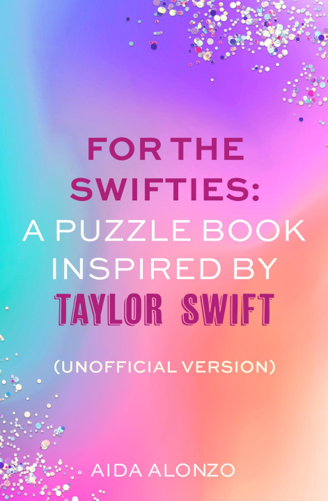 Könyv The Ultimate Taylor Swift Activity Book 