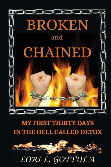 Libro Broken and Chained Lori L. Gottula
