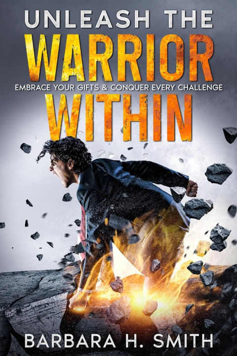 Buch Unleash the Warrior Within Barbara H. Smith