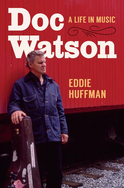 Книга Doc Watson Eddie Huffman