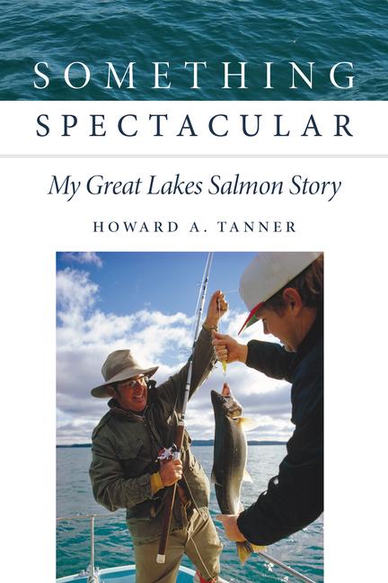 Knjiga Something Spectacular Howard A. Tanner