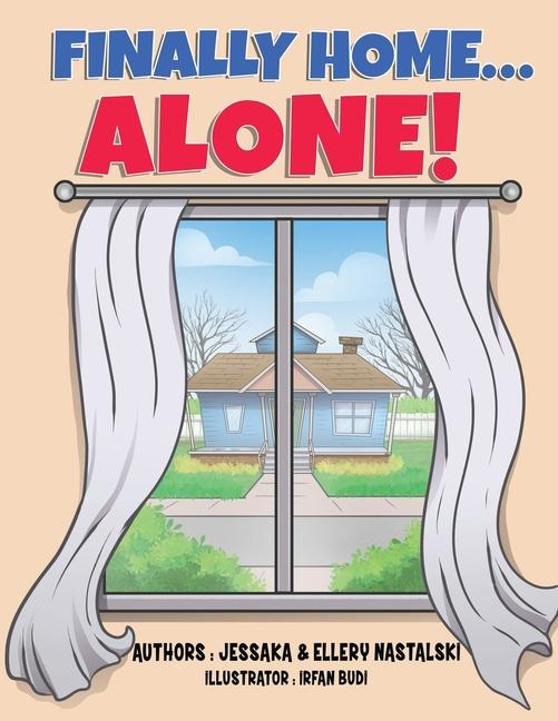 Knjiga Finally Home Alone Ellery Nastalski