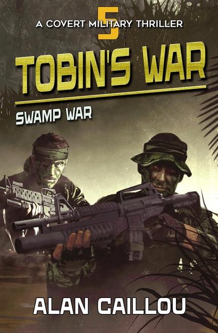 Knjiga Tobin's War Alan Caillou