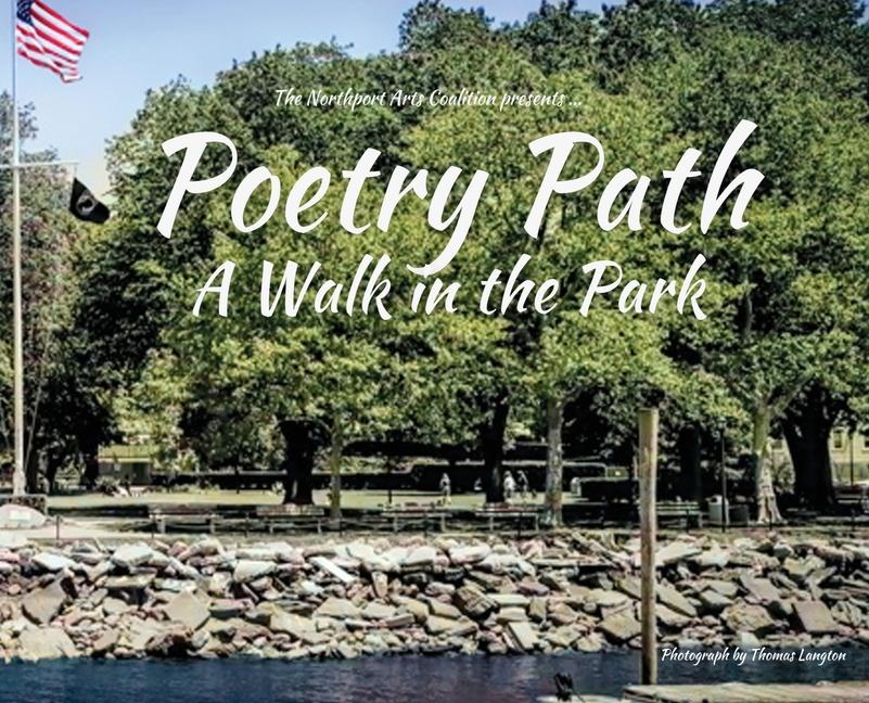 Knjiga Poetry Path Northport Arts Coalition