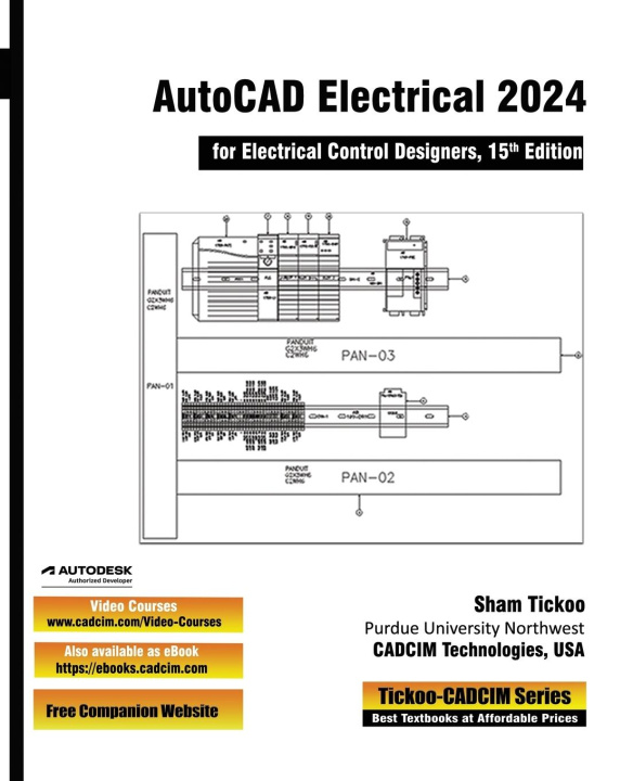 Könyv AutoCAD Electrical 2024 for Electrical Control Designers, 15th Edition 