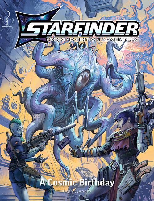 Könyv Starfinder Second Edition Playtest Adventure: A Cosmic Birthday 