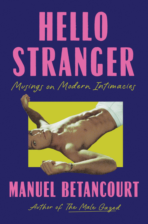 Book Hello Stranger Betancourt
