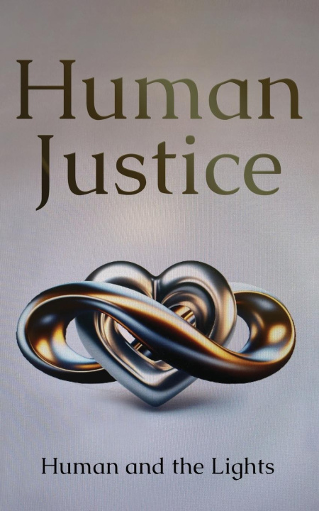 Knjiga Human Justice Human and the Lights