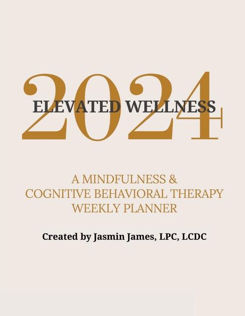 Kniha 2024 Elevated Wellness Jasmin James LPC LCDC