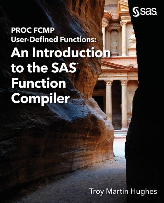 Knjiga PROC FCMP User-Defined Functions Troy Martin Hughes