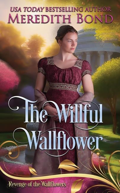 Knjiga The Willful Wallflower Meredith Bond