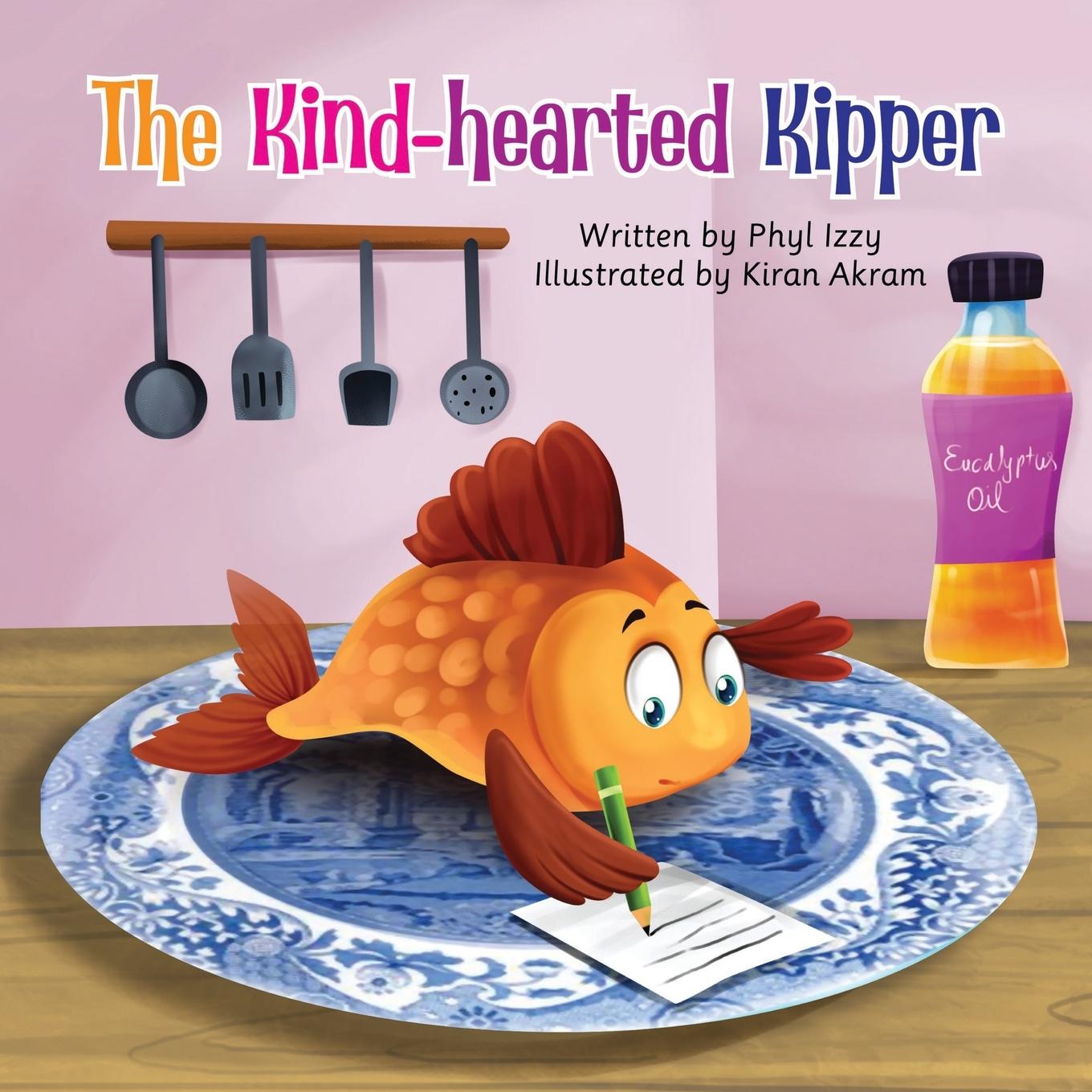 Knjiga The Kind-hearted Kipper Kiran Akram