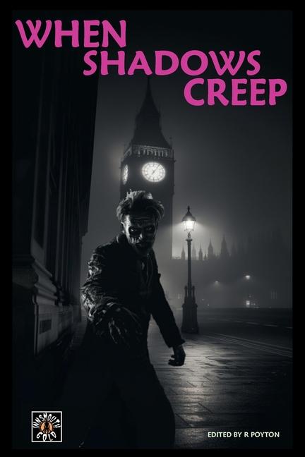 Knjiga When Shadows Creep Robert Poyton