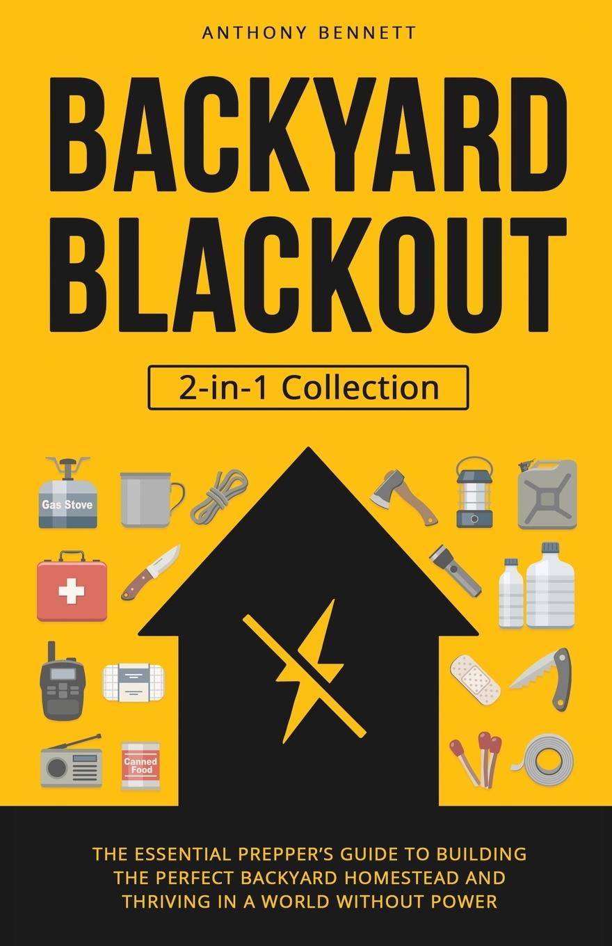 Knjiga Backyard Blackout Anthony Bennett