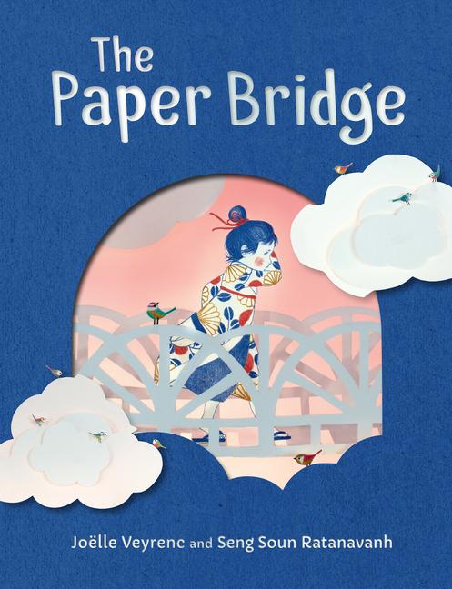 Книга The Paper Bridge Seng Soun Ratanavanh