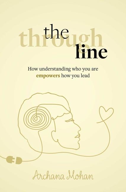 Livro The Through Line Archana Mohan